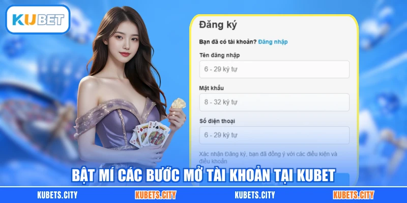 Bật mí các bước mở tài khoản tại KUBET